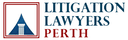 Litigation Lawyers perth WA