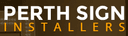 Perth Sign Installers