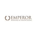 Emperor Roofing & Landscaping