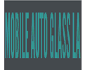 Mobile Auto Glass LA