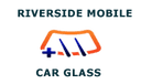 Riverside Mobile Car Glass