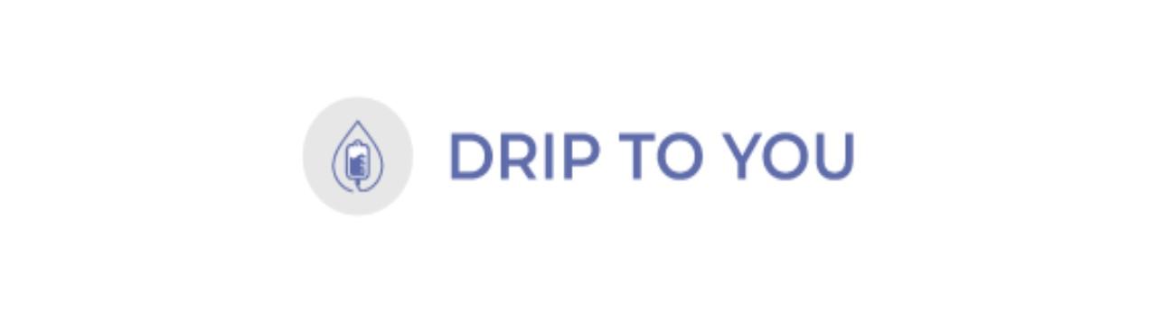 Driptoyou