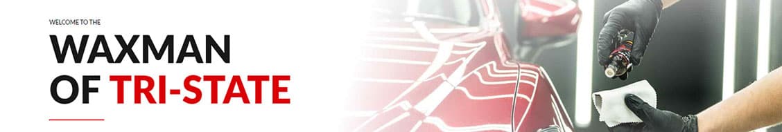 Waxman of Tristate Car Detailing Center